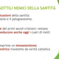 DUE SOTTILI NEMICI DELLA SANTITA’